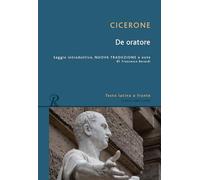 De oratore. Testo latino a fronte. Ediz. bilingue