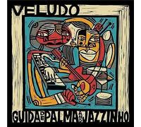 De Palma Guida & Jazzinho - Veludo [Import]