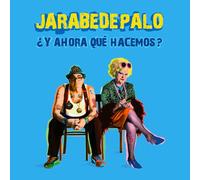 De Palo Jarabe - Y Ahora Què Hacemos [Import]
