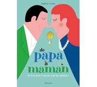 De Papa À Maman - Un Livre Pour S'amuser Avec Les Syllabes !