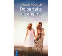 De parfaits étrangers - Céline Rouille - City - Poche - Roman