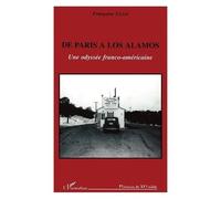 De Paris à Los Alamos – Une odyssée franco-américaine – L'Harmattan