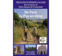 De Paris Au Puy-En-Velay - Sens, Auxerre, Vézelay, Le Puy-En-Velay
