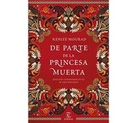 De Parte De La Princesa Muerta [Livre en VO] Mourad, Kenize (Auteur)
