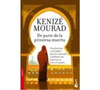 De Parte De La Princesa Muerta - Mourad, Kenizé Mourad, Kenizé (Auteur)