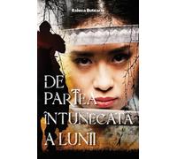 De partea intunecata a lunii - Raluca Butnariu