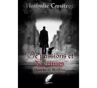 De passions et de crimes Blanche et Mathieu