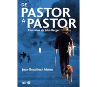 De pastor a pastor: Cien años de John Berger