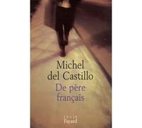De père français Michel Del Castillo (Auteur)