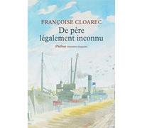 De pere legalement inconnu Françoise Cloarec (Auteur)