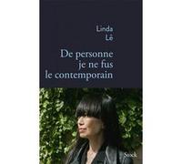 De personne je ne fus le contemporain Linda Lê (Auteur)