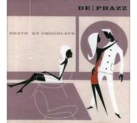 De-Phazz - Death By Chocolate