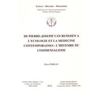 De Pierre-Joseph Van Beneden À L'écologie Et La Médecine Contemporaines : L'histoire Du Commensalisme