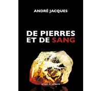 De pierres et de sang