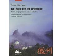 De pierres et d'encre: Chine, au pays des marchands lettrés
