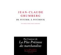 De Pitchik à Pitchouk: Un conte pour vieux enfants