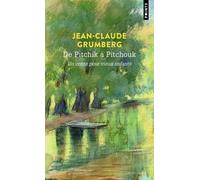 De Pitchik à Pitchouk. Un conte pour vieux enfants