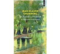 De Pitchik à Pitchouk. Un conte pour vieux enfants Jean-Claude Grumberg (Auteur)