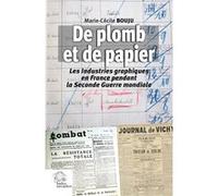 De plomb et de papier Marie-Cécile Bouju (Auteur)
