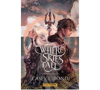 De plume et d'écume 2 : Where Skies Fall (Edition Relié) - Casey L. Bond - MxM Bookmark - relié - Roman