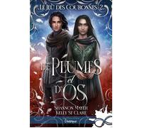 De plumes et d'os Le jeu des couronnes, T2 - Shannon Mayer - Collection Infinity - broché - Roman