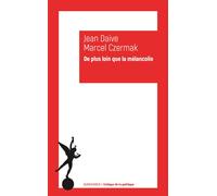 De plus loin que la mélancolie Essais - Jean Daive - Klincksieck - broché - Essai