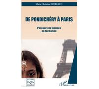 De Pondichéry à Paris: Parcours de femmes en formation