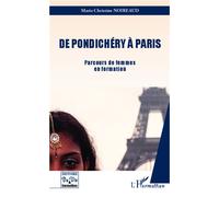 De Pondichéry à Paris Parcours de femmes en formation - Marie-Christine Noireaud - L'harmattan - broché - Essai