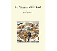 De Pontoise à Stamboul