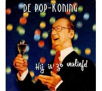 De Pop-Koning / Le Roi Pop - Hij Is Zo Verliefd