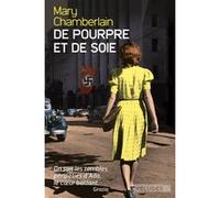 De pourpre et de soie Mary Chamberlain (Auteur)