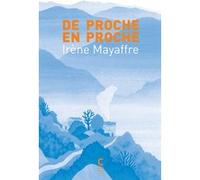 De proche en proche Irène Mayaffre (Auteur)