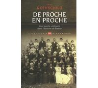 De proche en proche: Une famille ordinaire dans l'histoire de France