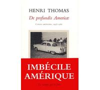 De Profundis Americae - Carnets Américains, 1958-1960