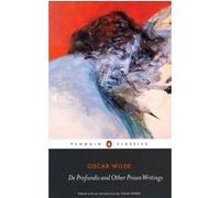 Oscar Wilde – De Profundis and Other Prison Writings – Penguin Books