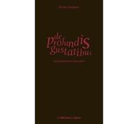 De profundis gustatibus Petit (mal)traité de dégustation - Olivier Grosjean - L'epure - broché - Guide