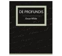 De Profundis - Oscar Wilde
