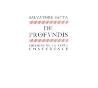De Profundis - Salvatore Satta - Conference - broché - Roman