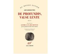 José Cardoso Pires – De profundis, Valse lente – Précédé de Lettre à un ami – Broché – Gallimard
