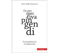 De prospectiva pingendi - della Francesca Piero (Buch auf Polnisch)