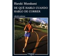 De que hablo cuando hablo de correr / What I Talk About When I Talk About Running