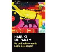 De Que Hablo Cuando Hablo De Escribir Murakami, Haruki (Auteur)