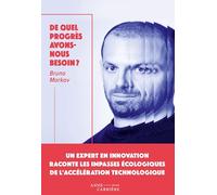 De quel progrès avons-nous besoin ?