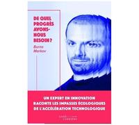 De Quel Progrès Avons-Nous Besoin ?
