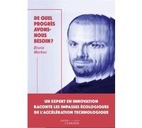 De quel progrès avons-nous besoin ?