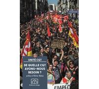 De quelle CGT avons-nous besoin?