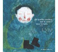 De quelle couleur est le vent ?