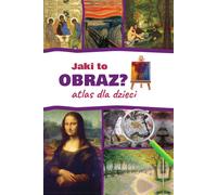 De quelle image s'agit-il ? Un atlas pour les enfants - Izabela Winiewicz-Cybulska (Atlanten, Historisch auf Polnisch)