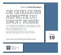 De quelques aspects du droit russe Estelle Fohrer-Dedeurwaerder (Auteur)