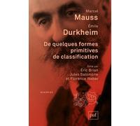 De Quelques Formes Primitives De Classification - Contribution À L'étude Des Représentations Collectives